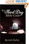 The Third Day Bible Code: A Still Here Book