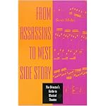 From Assassins to West Side Story: The Director's Guide to Musical Theatre book cover