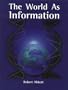 The World As Information: Overload and Personal Design