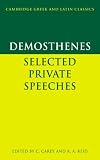 Review Cambridge University Press  / Demosthenes: Selected Private Speeches (Cambridge Greek & Latin Classics) (Cambridge Greek and Latin Classics)