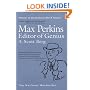 Max Perkins: Editor of Genius
