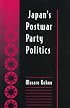 Japan's Postwar Party Politics