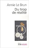 Du trop de réalité
