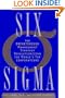 Six Sigma:  The Breakthrough Management Strategy Revolutionizing the World's Top Corporations