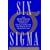 Six Sigma:  The Breakthrough Management Strategy Revolutionizing the World's Top Corporations