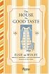 The House in Good Taste