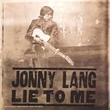 Revue Jonny Lang  / Lie to Me
