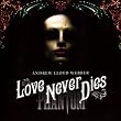 Love Never Dies (2 CD)