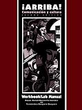 Arriba: Comunicacion Y Cultura : Workbook/Lab Manual
