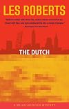 The Dutch: A Milan Jacovich Mystery (Milan Jacovich Mysteries (Paperback))