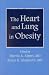 The Heart and Lung in Obesity