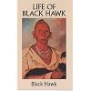 Life of Black Hawk (Native American)