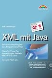 XML mit Java in 21 Tagen . Eine XML-Einf�hrung f�r Java-ProgrammiererInnen