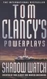  : Shadow Watch (Tom Clancy's Power Plays)