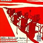 Click here to buy Miles Davis and Horns 51-53 by  Miles Davis .