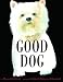 Good Dog