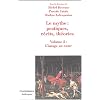 Le mythe : pratiques, r�cits, th�ories : Volume 2, L'image au coeur, R�ves, apparitions, contacts