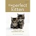 The Perfect Kitten: How to Raise a Problem-Free Cat (Hamlyn Reference S.)