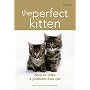 The Perfect Kitten: How to Raise a Problem-Free Cat (Hamlyn Reference S.)