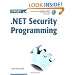 .NET Security Programming (Gearhead Press - In the Trenches)