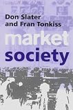 Market Society: Markets and Modern Social Theory