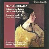 Revue La Ma De Guido  / Manuel de Falla: Complete Works for Voice and Piano