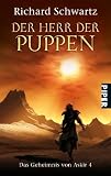 Der Herr der Puppen - Das Geheimnis von Askir 04. - Richard Schwartz