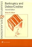 Bankruptcy and Debtor/Creditor: Examples and Explanations (Examples & Explanations Series)