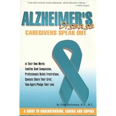 Alzheimer's Disease: Caregivers Speak Out