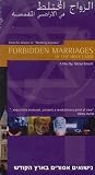Forbidden Marriages in the Holy Land [VHS]