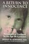 A Return to Innocence: Philosophical Guidance in an Age of Cynicism