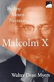 Malcolm X: By Any Means Necessary