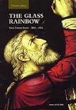 The glass rainbow : Henry Thomas Bosdet 1856-1934