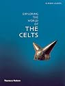 Exploring The World Of , " The Celts " :