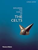Review Thames & Hudson Ltd  / Exploring the World of the Celts