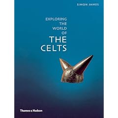 Exploring The World Of , " The Celts " :
