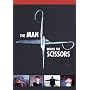 The Man Behind the Scissors