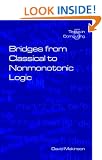 Bridges from Classical to Nonmonotonic Logic (Texts in Computing)