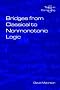 Bridges from Classical to Nonmonotonic Logic (Texts in Computing)