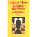 Kompa� der Seele: Ein Leitfaden f�r Psychotherapie-Patienten (suhrkamp taschenbuch)