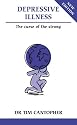 Depressive illness-curse of the strong