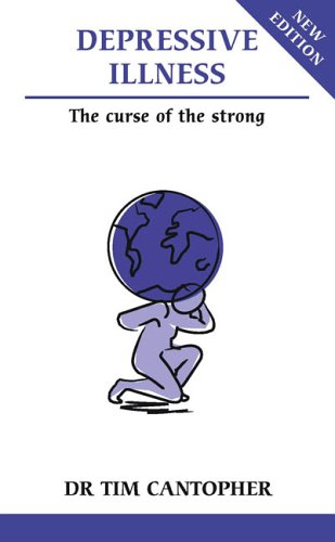 Depressive illness-curse of the strong