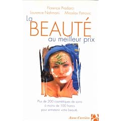 La Beaut� au meilleur prix
