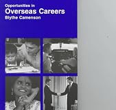 Opportunities in Overseas Careers (Opportunities in)