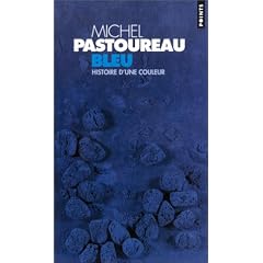 Bleu : Histoire d'une couleur