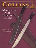 Collins Machetes and Bowies, 1845-1965
