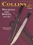 Collins' Machetes and Bowies, 1845-1965