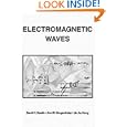 Electromagnetic Waves by  David H. Staelin, Ann Morgenthaler, and Jin Au Kong