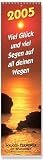 Viel Glueck und viel Segen auf all deinen Wegen, Streifenkalender 2009