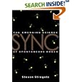 Sync: How Order Emerges from Chaos in the Universe, Nature, and... by Steven H. Strogatz